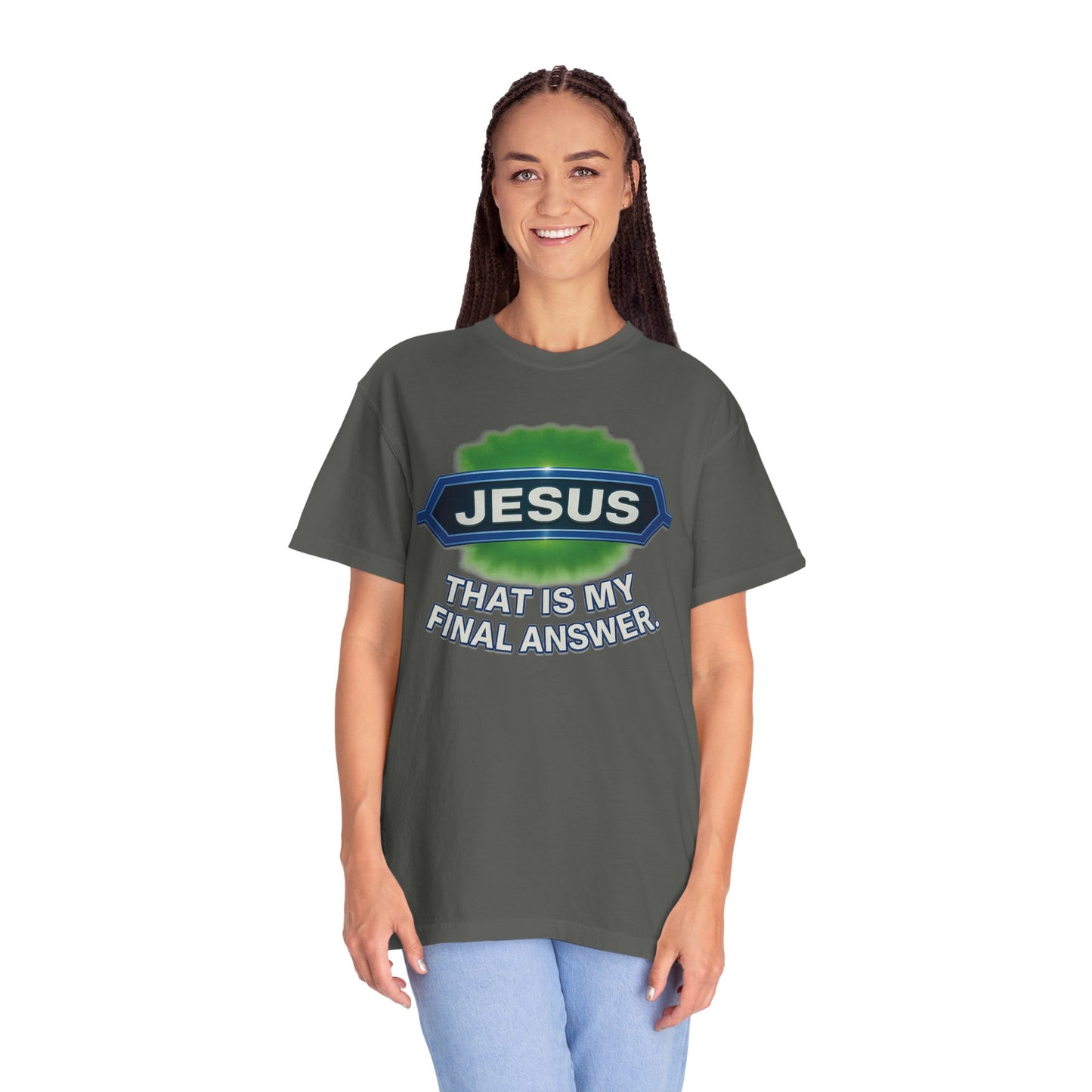 'Jesus Is The Final Answer' Comfort Tee