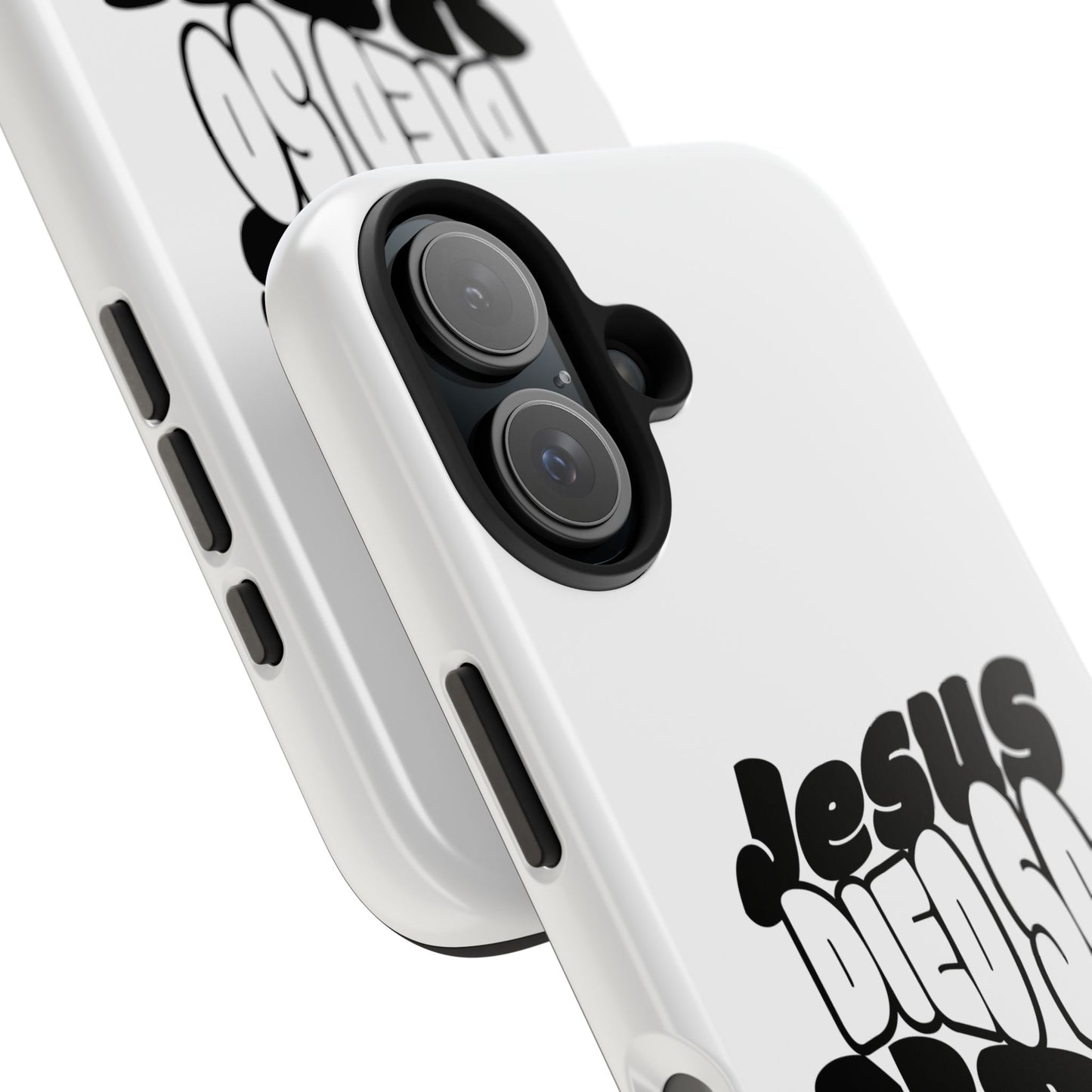 'Jesus Died So You Can Live' Tough Phone Cases