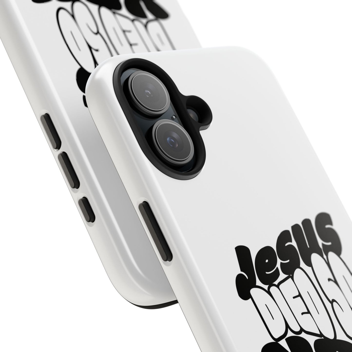'Jesus Died So You Can Live' Tough Phone Cases