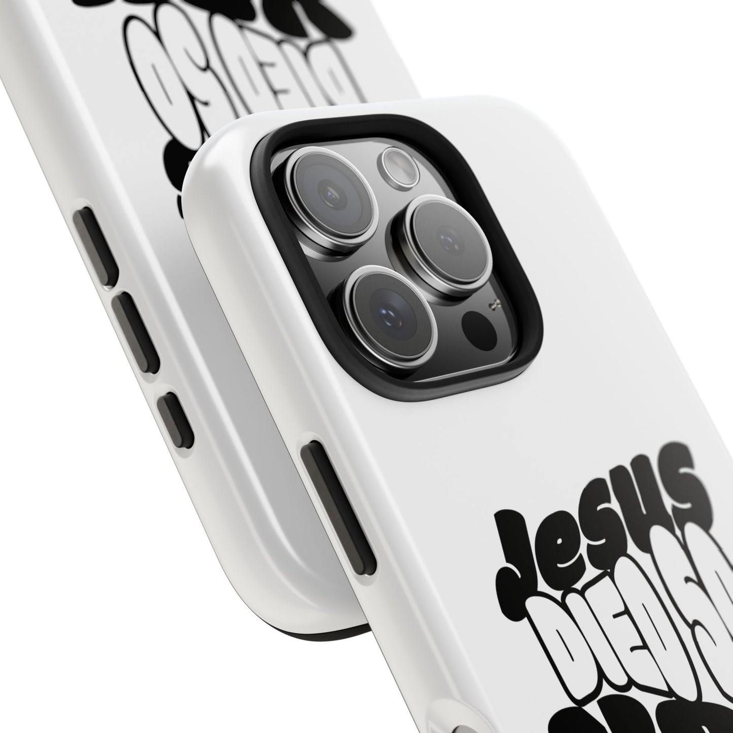 'Jesus Died So You Can Live' Tough Phone Cases