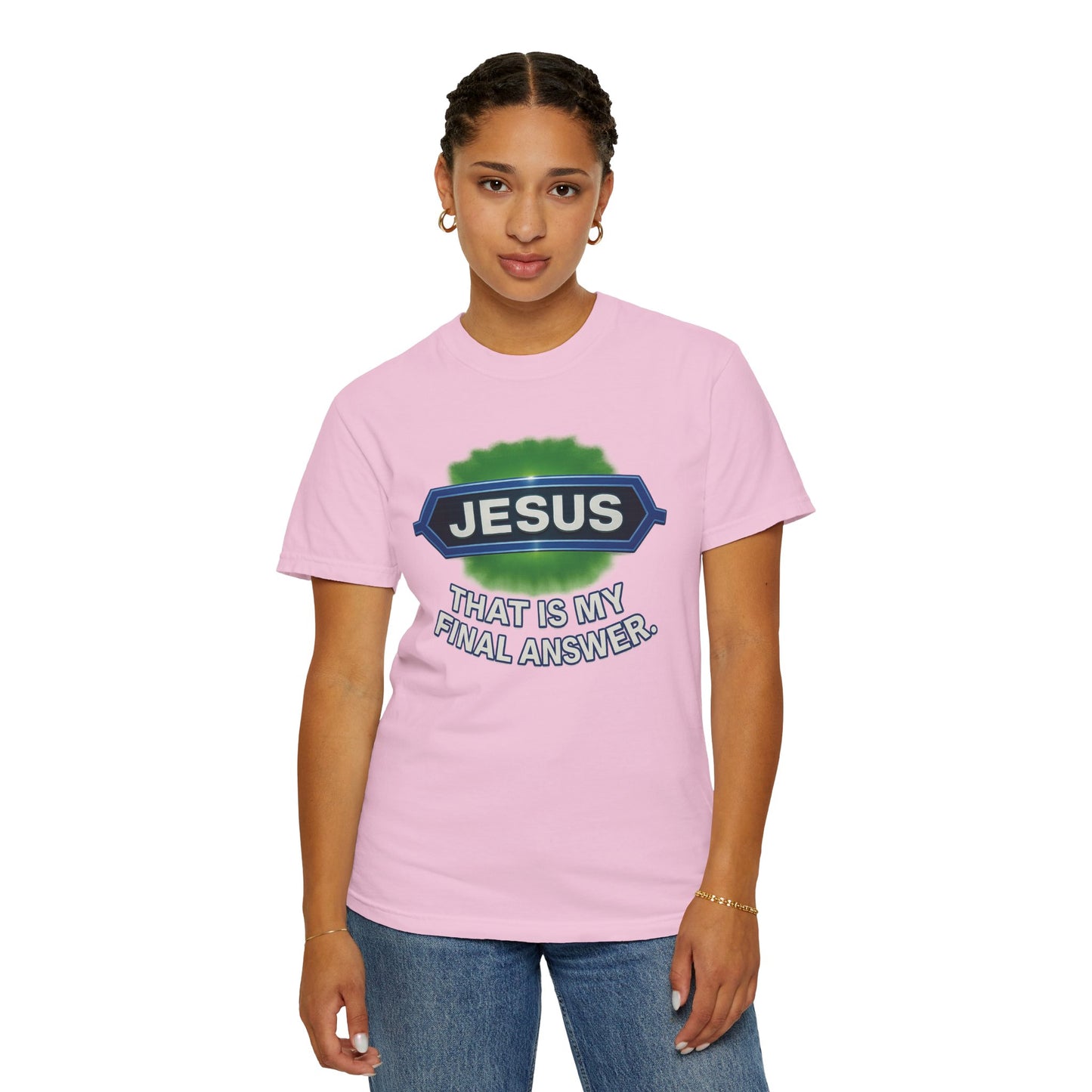'Jesus Is The Final Answer' Comfort Tee