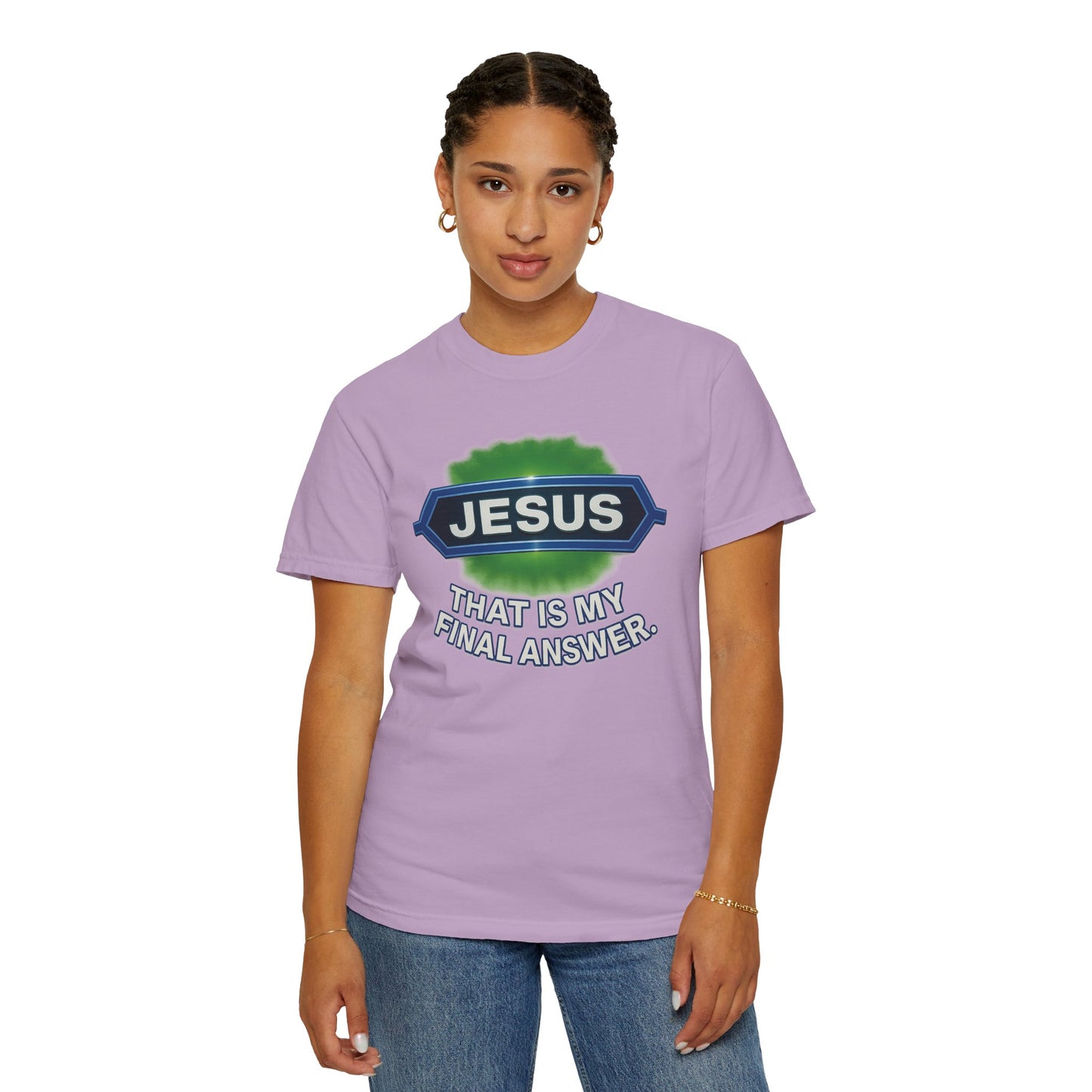 'Jesus Is The Final Answer' Comfort Tee