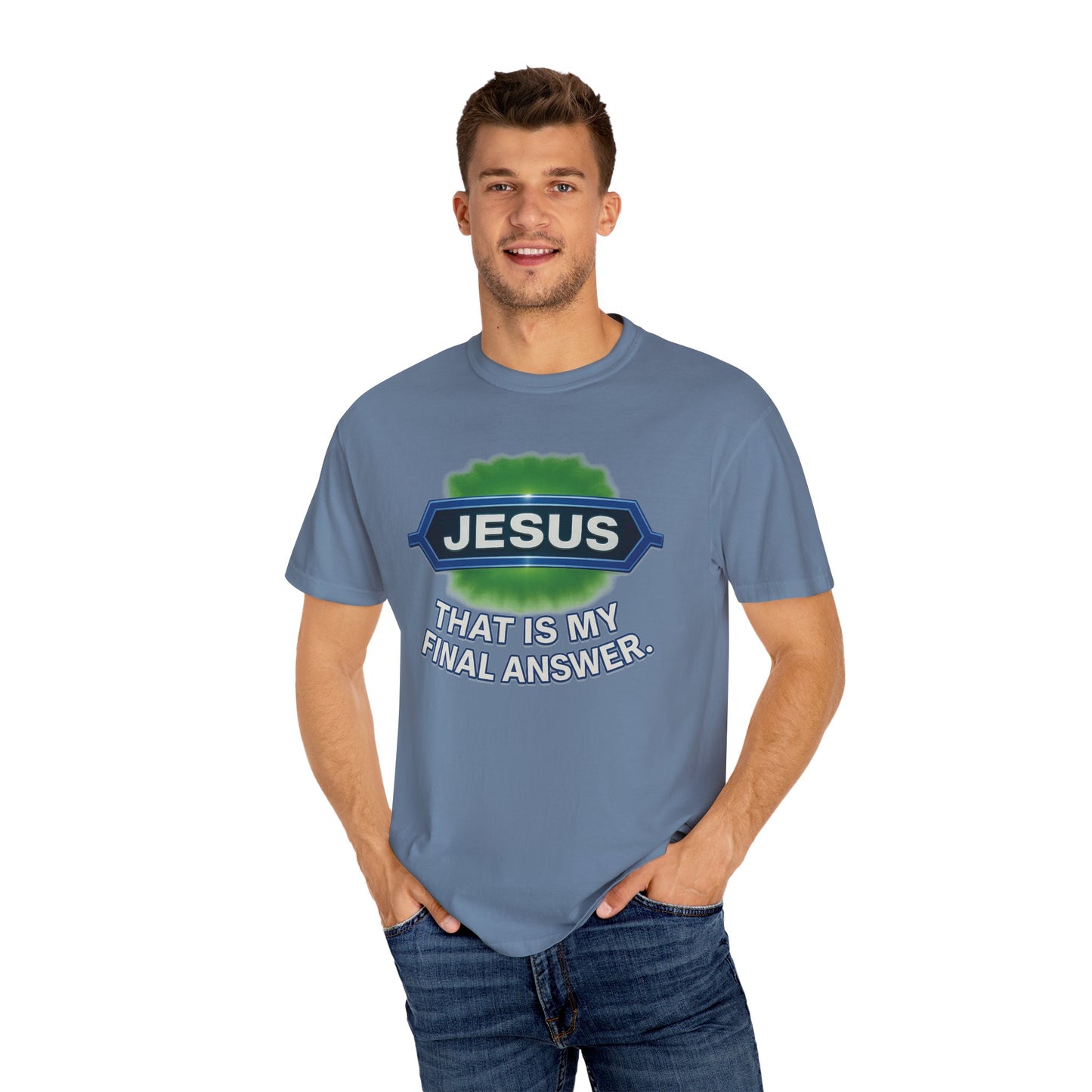 'Jesus Is The Final Answer' Comfort Tee