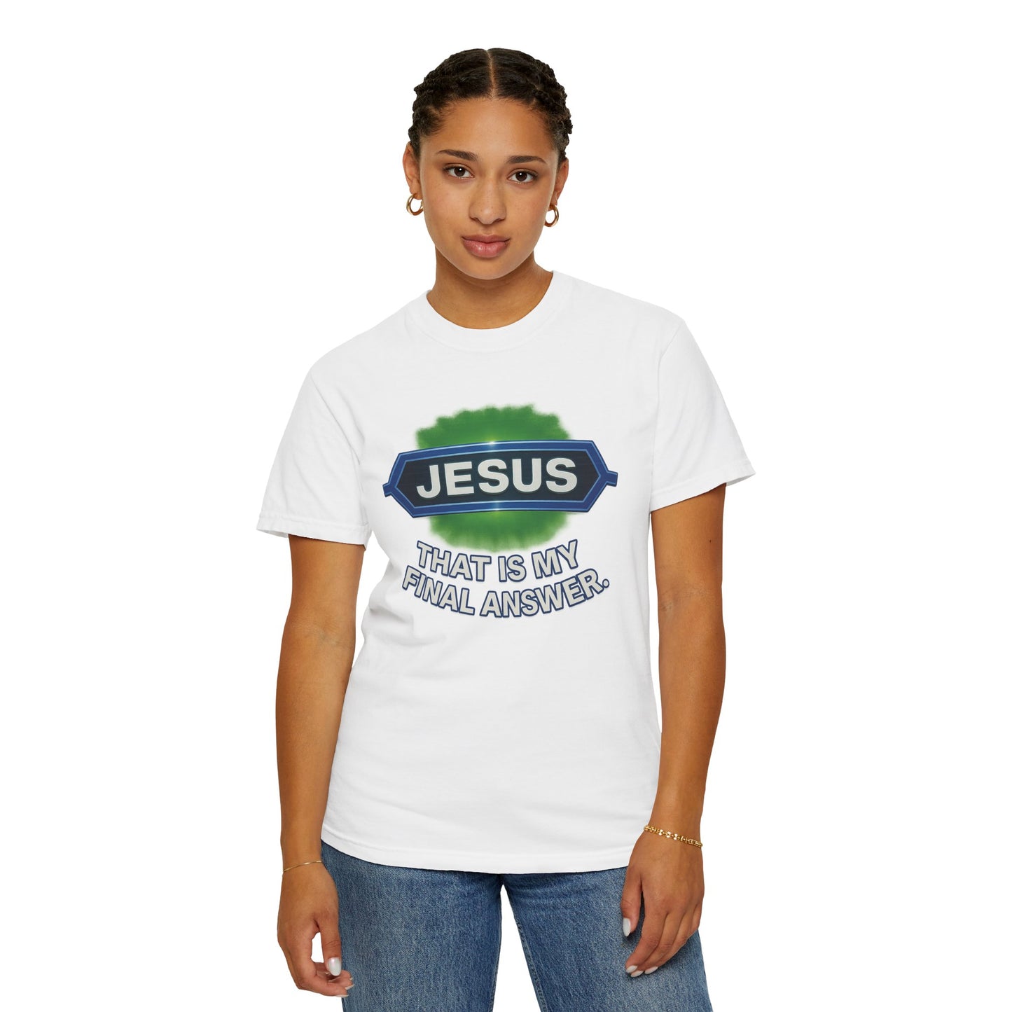 'Jesus Is The Final Answer' Comfort Tee