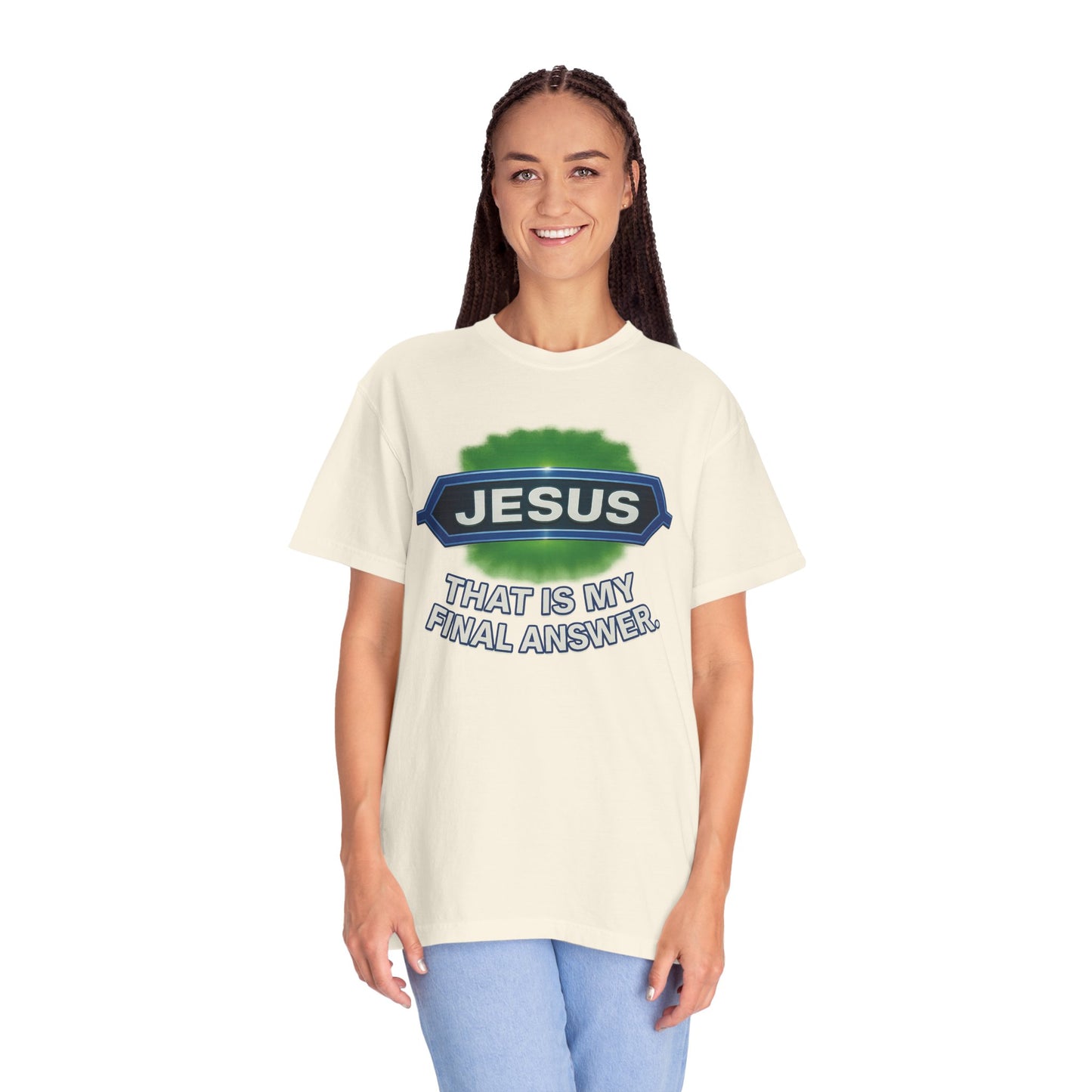 'Jesus Is The Final Answer' Comfort Tee