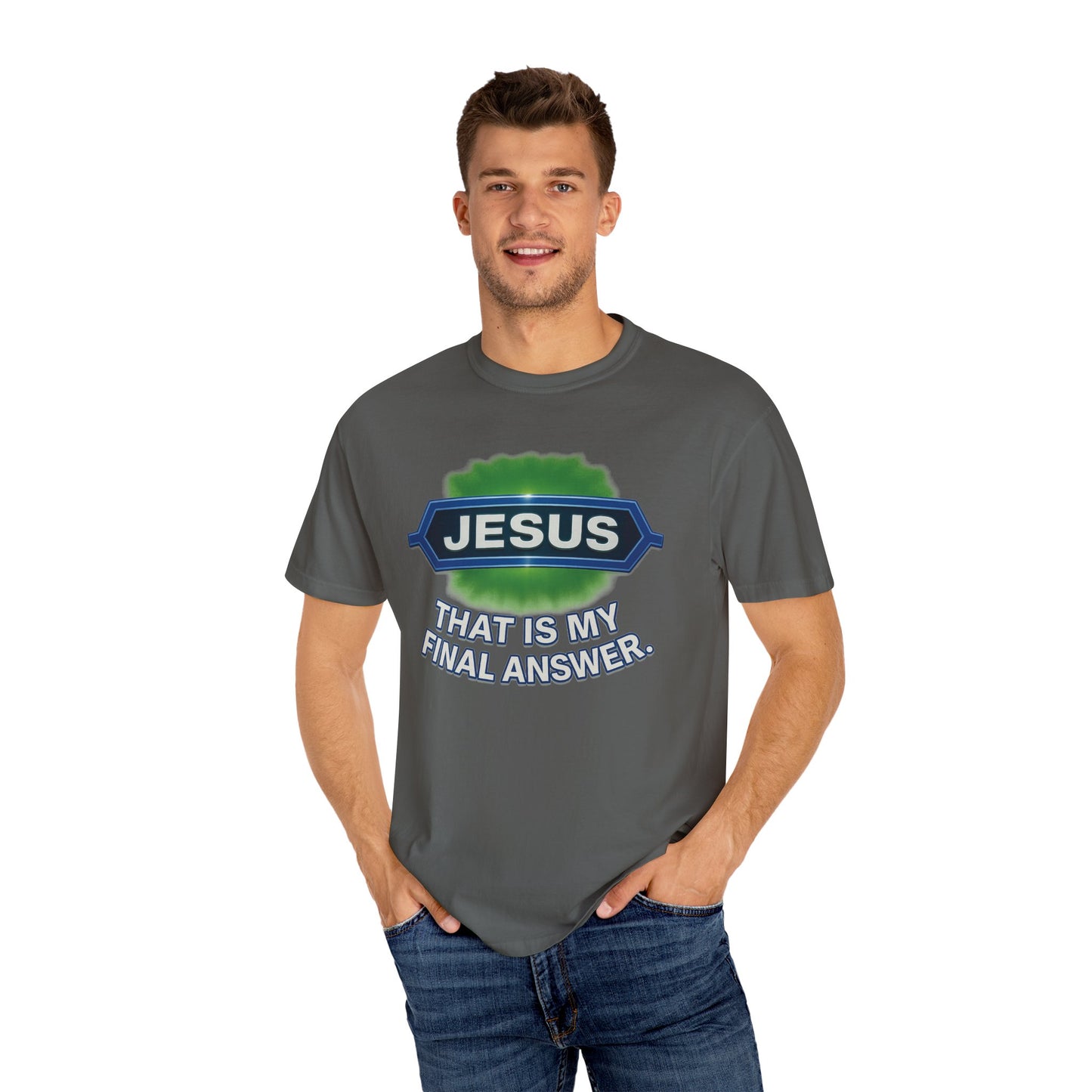 'Jesus Is The Final Answer' Comfort Tee