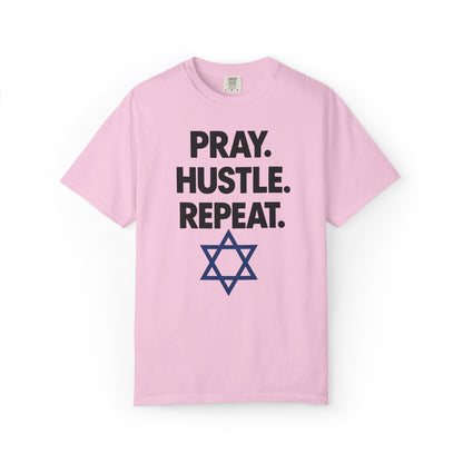'Pray. Hustle. Repeat.' Judaism Comfort Tee