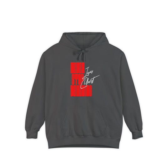 'Never Stop Believing' Hoodie