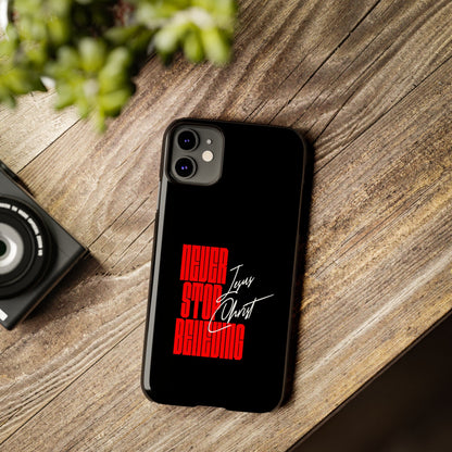 'Never Stop Believing' SLIM iPhone Case
