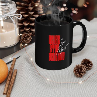 'Never Stop Believing' Black Mug