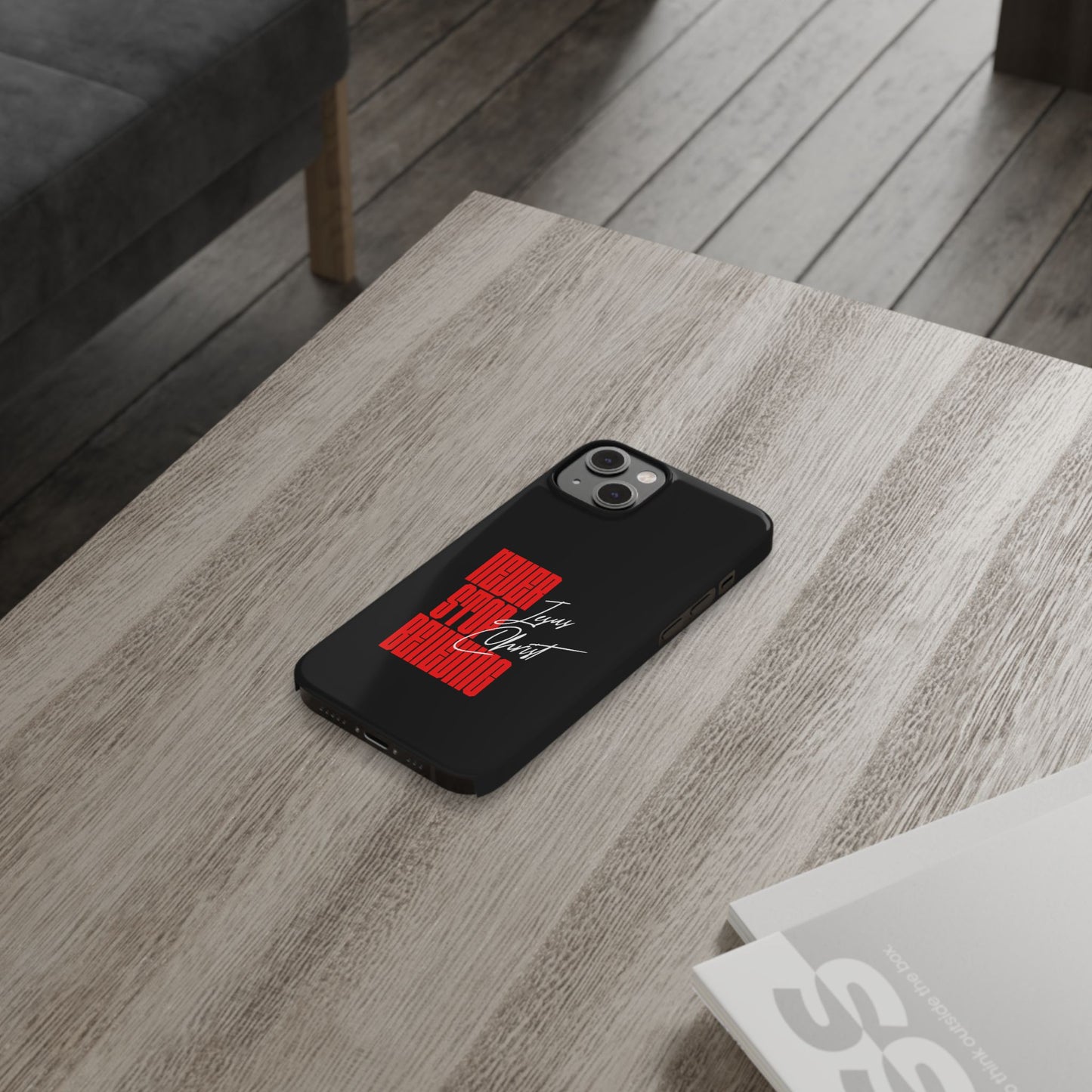 'Never Stop Believing' SLIM iPhone Case