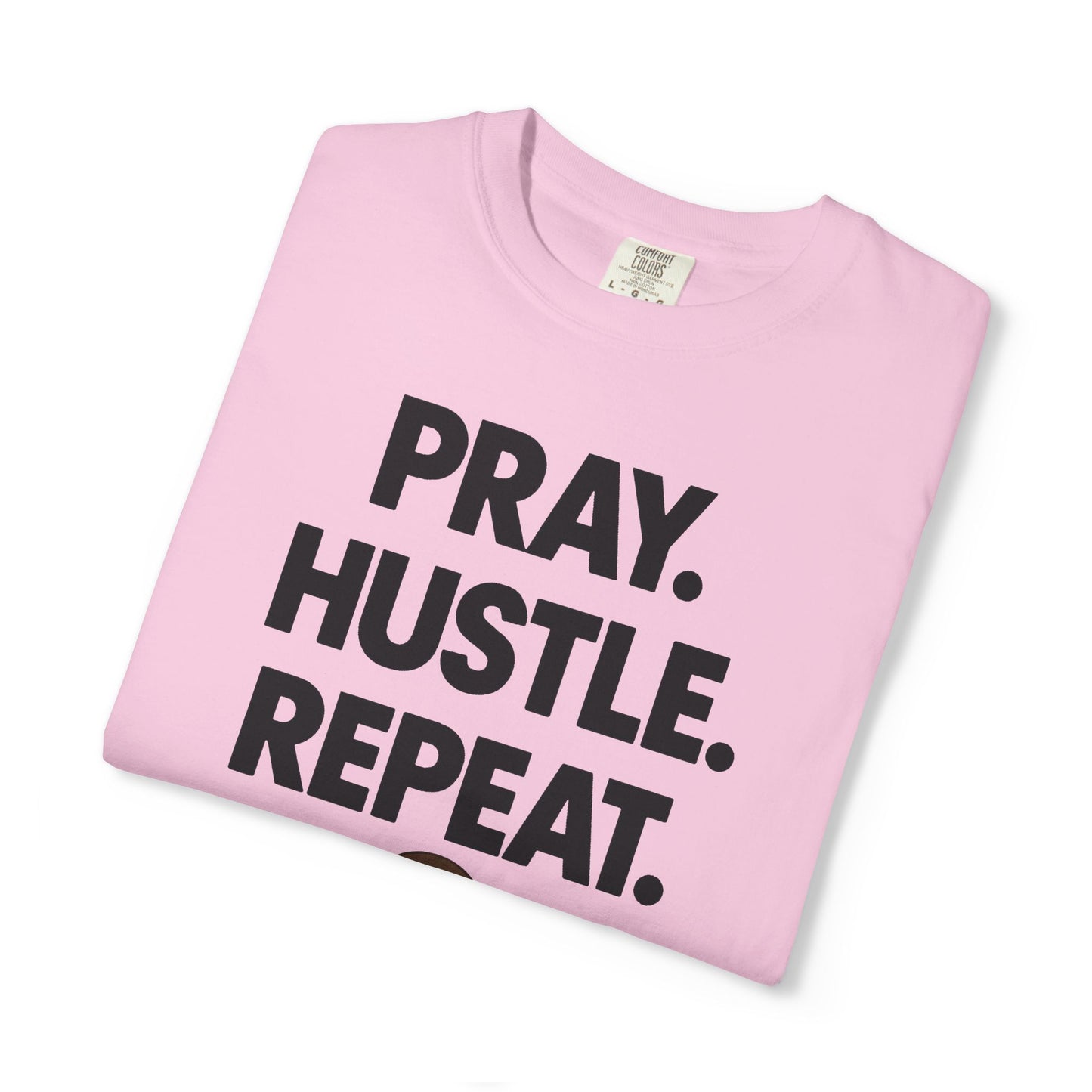 'Pray. Hustle. Repeat.' Christianity Comfort Tee