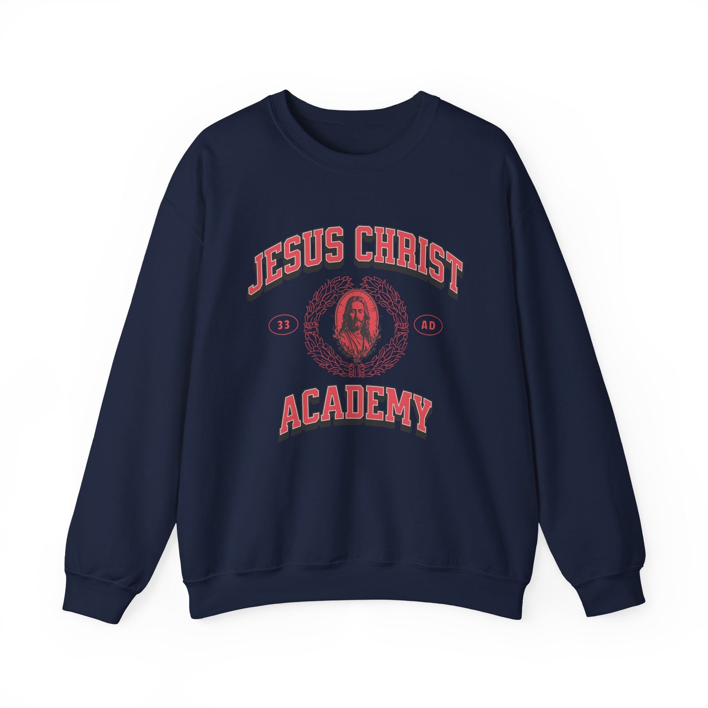 'Jesus Christ Academy' Sweatshirt