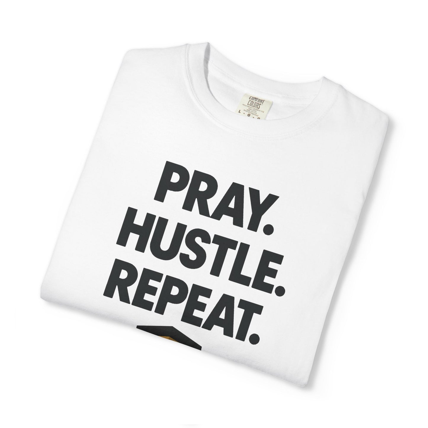 'Pray. Hustle. Repeat.' Islamic Comfort Tee