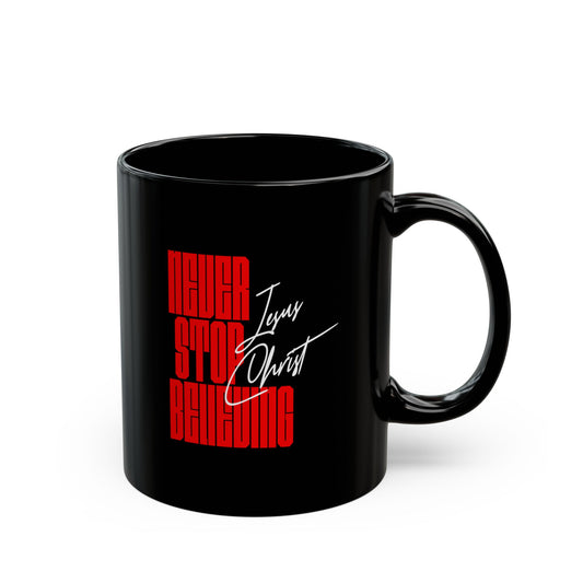 'Never Stop Believing' Black Mug