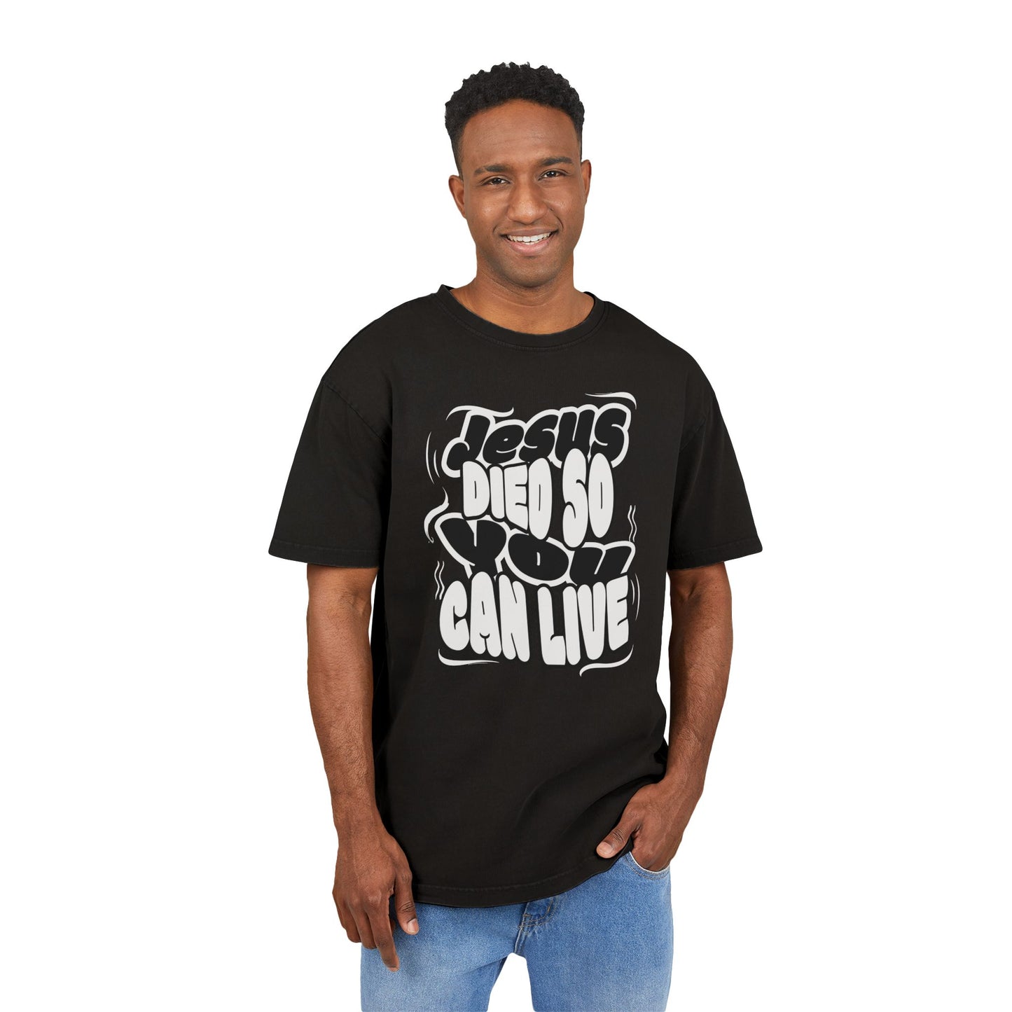 'Jesus Died So You Can Live' Washed Oversized Tee