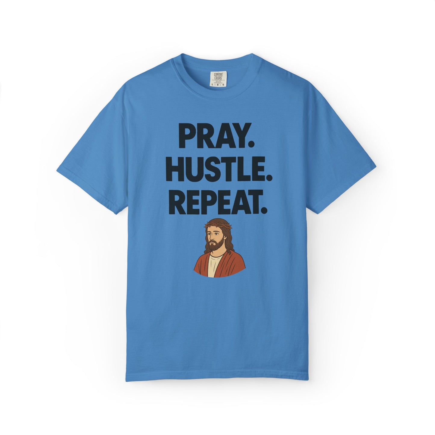'Pray. Hustle. Repeat.' Christianity Comfort Tee