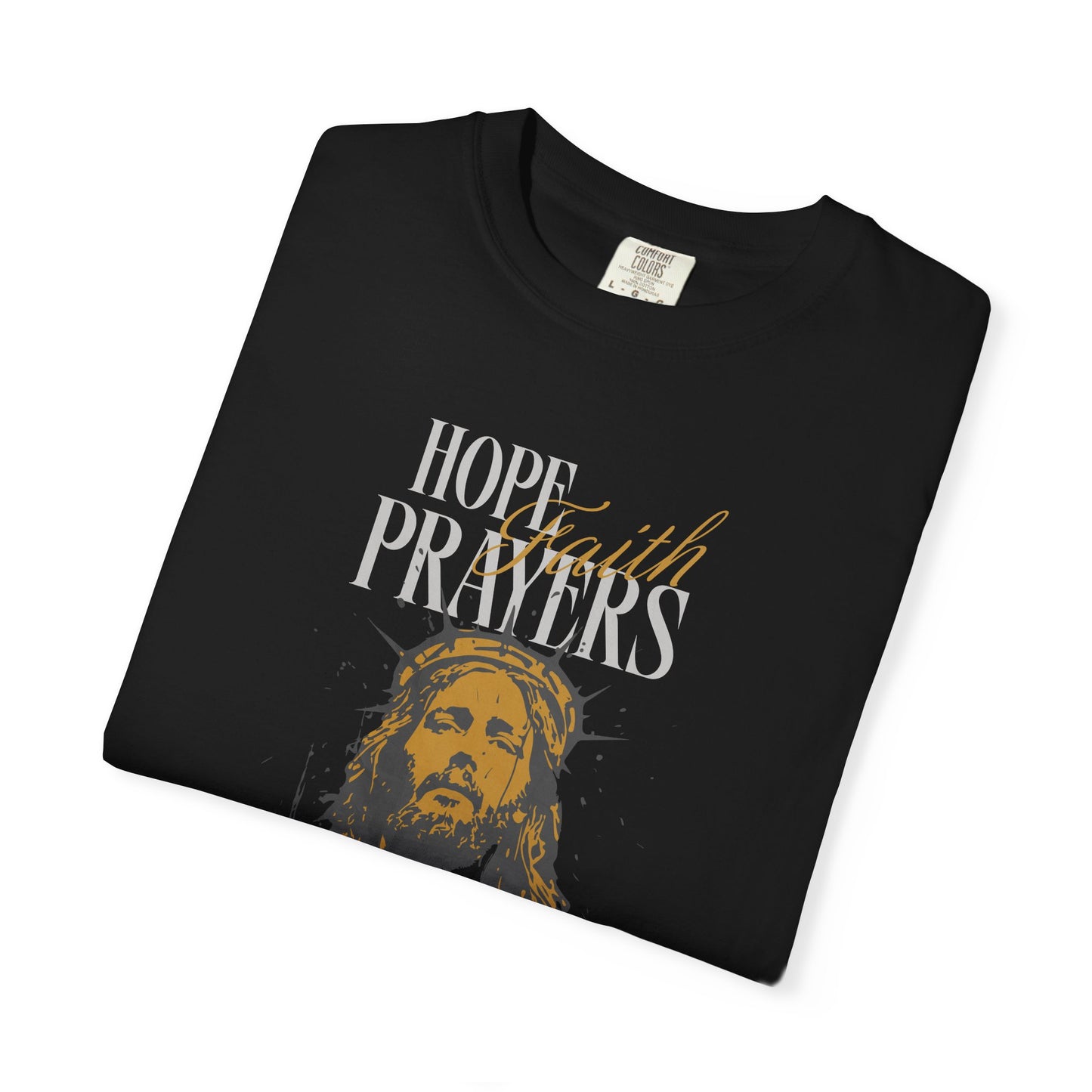 'Hope. Faith. Prayers' Tee