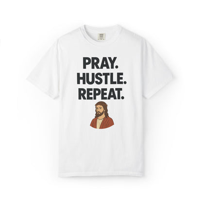 'Pray. Hustle. Repeat.' Christianity Comfort Tee