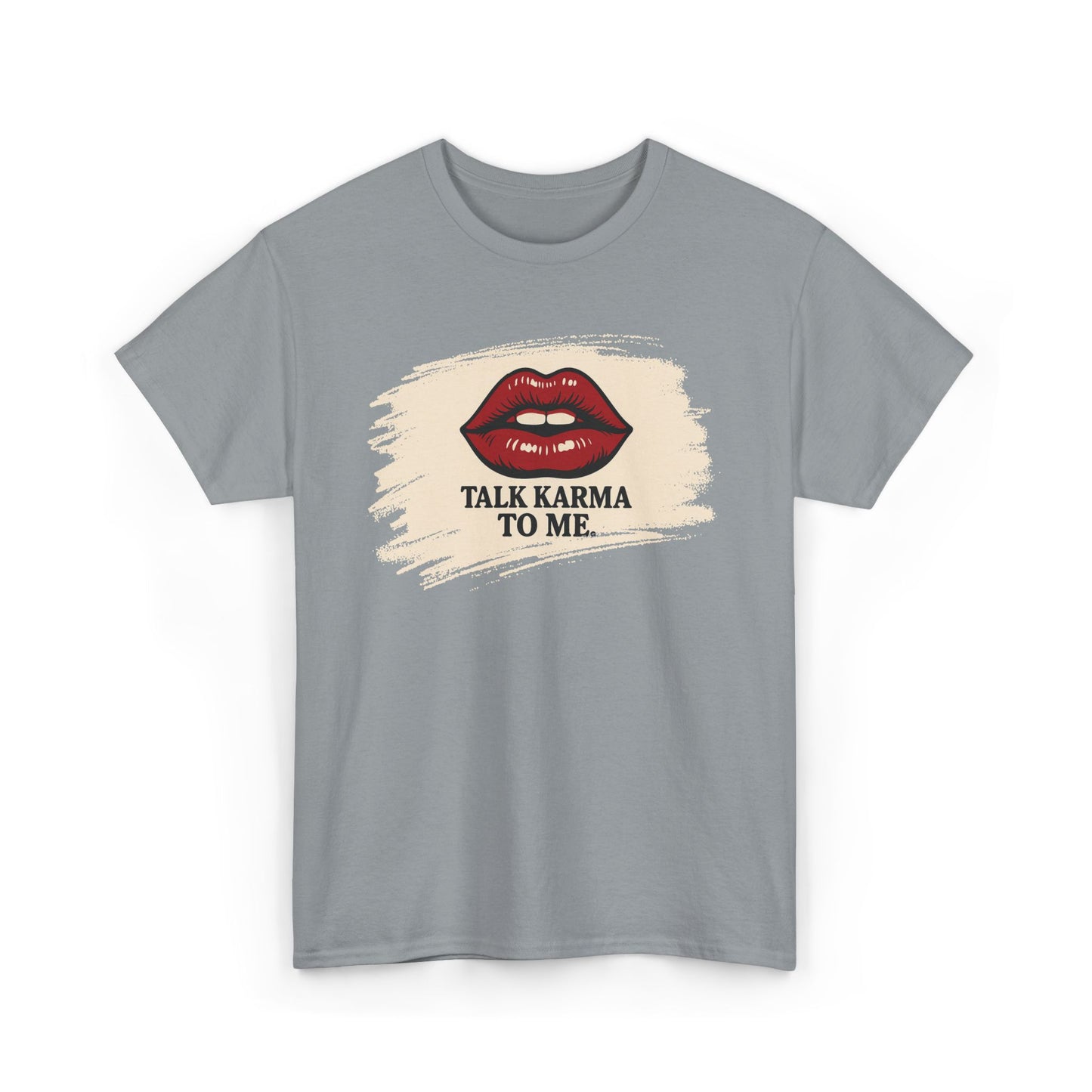 'Talk Karma to Me' Tee