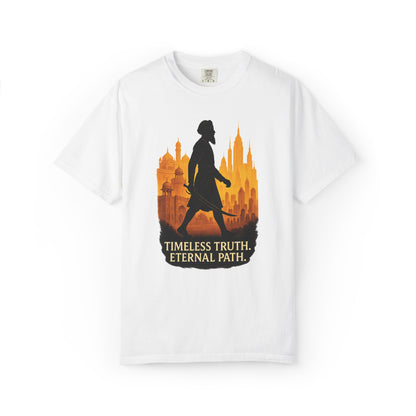 'Timeless Truth. Eternal Path.' Comfort Tee