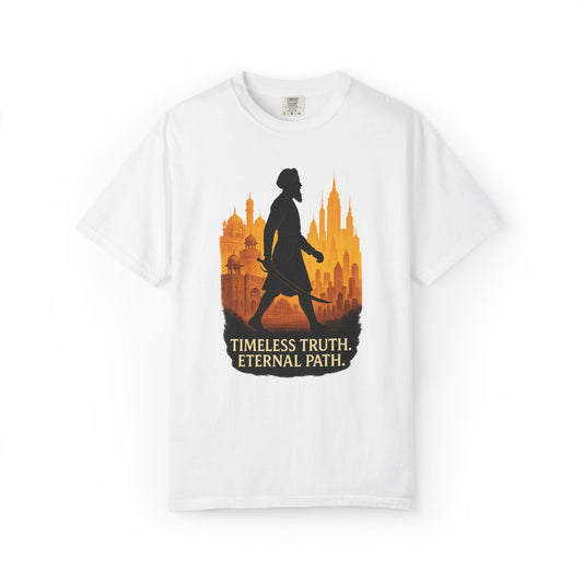 'Timeless Truth. Eternal Path.' Comfort Tee