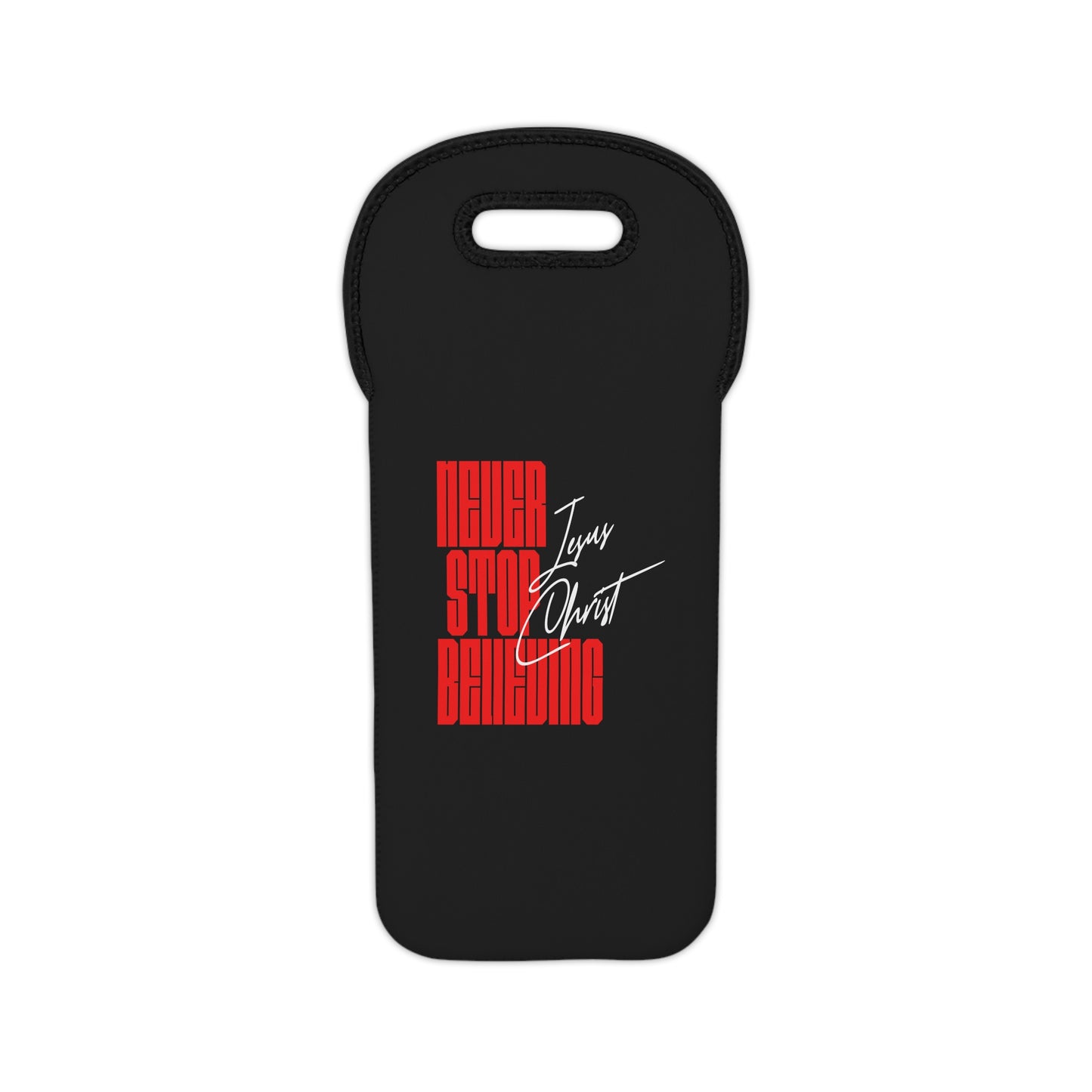 'Never Stop Believing' Wine Tote Bag