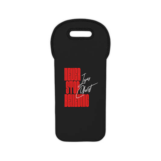 'Never Stop Believing' Wine Tote Bag
