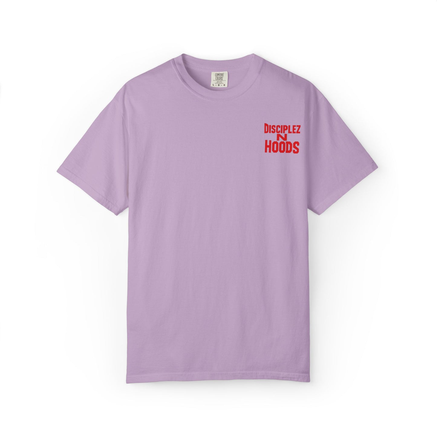 'Disciplez N Hoods' Comfort Tee
