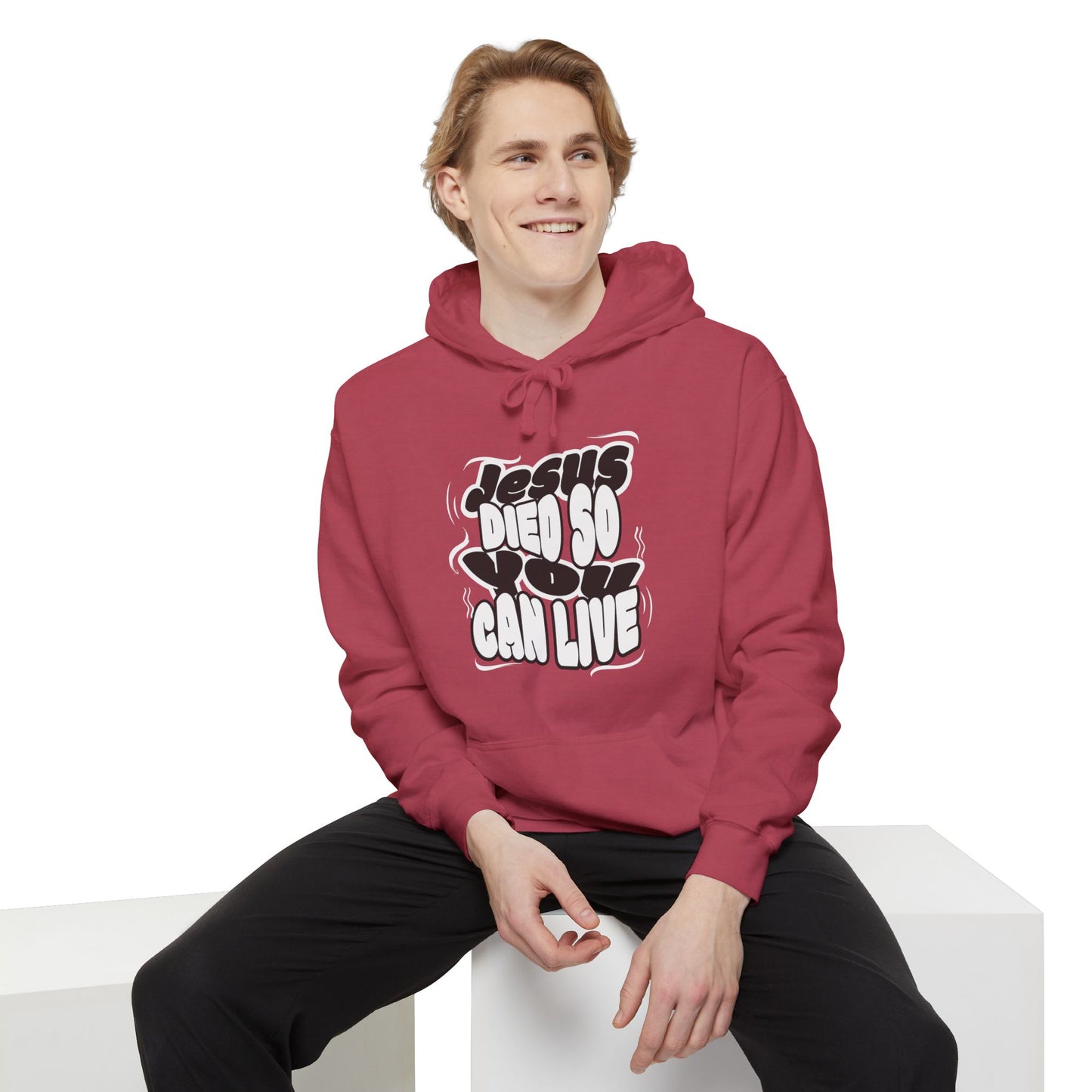 'Jesus Died So You Can Live' Hoodie