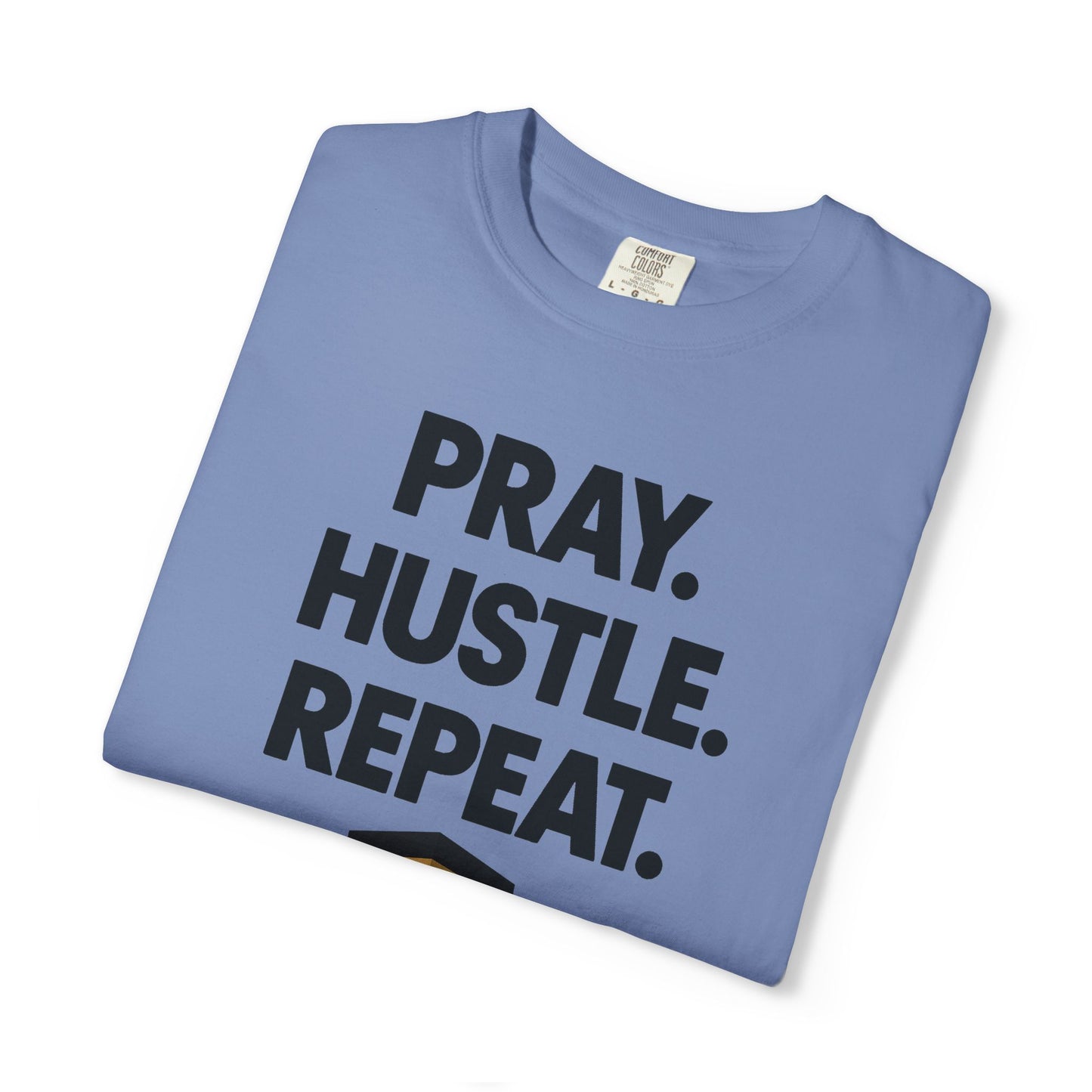 'Pray. Hustle. Repeat.' Islamic Comfort Tee