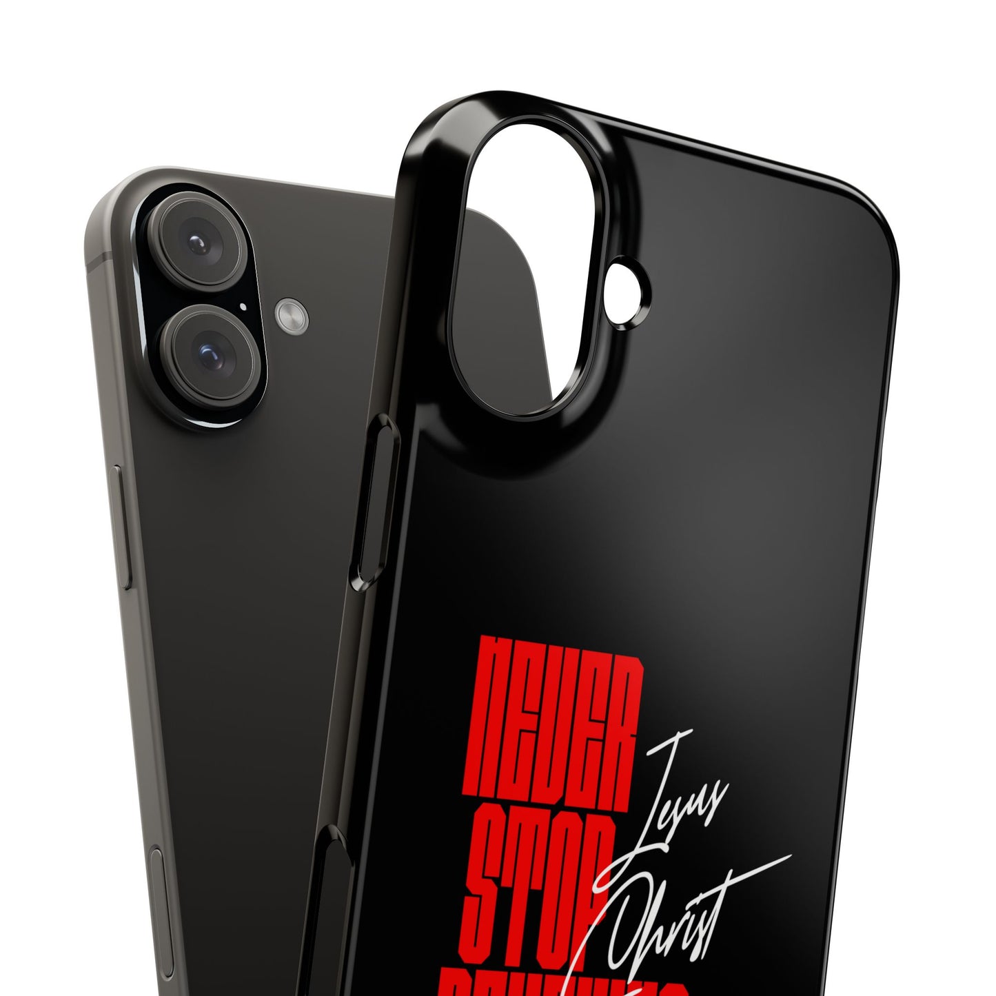 'Never Stop Believing' SLIM iPhone Case