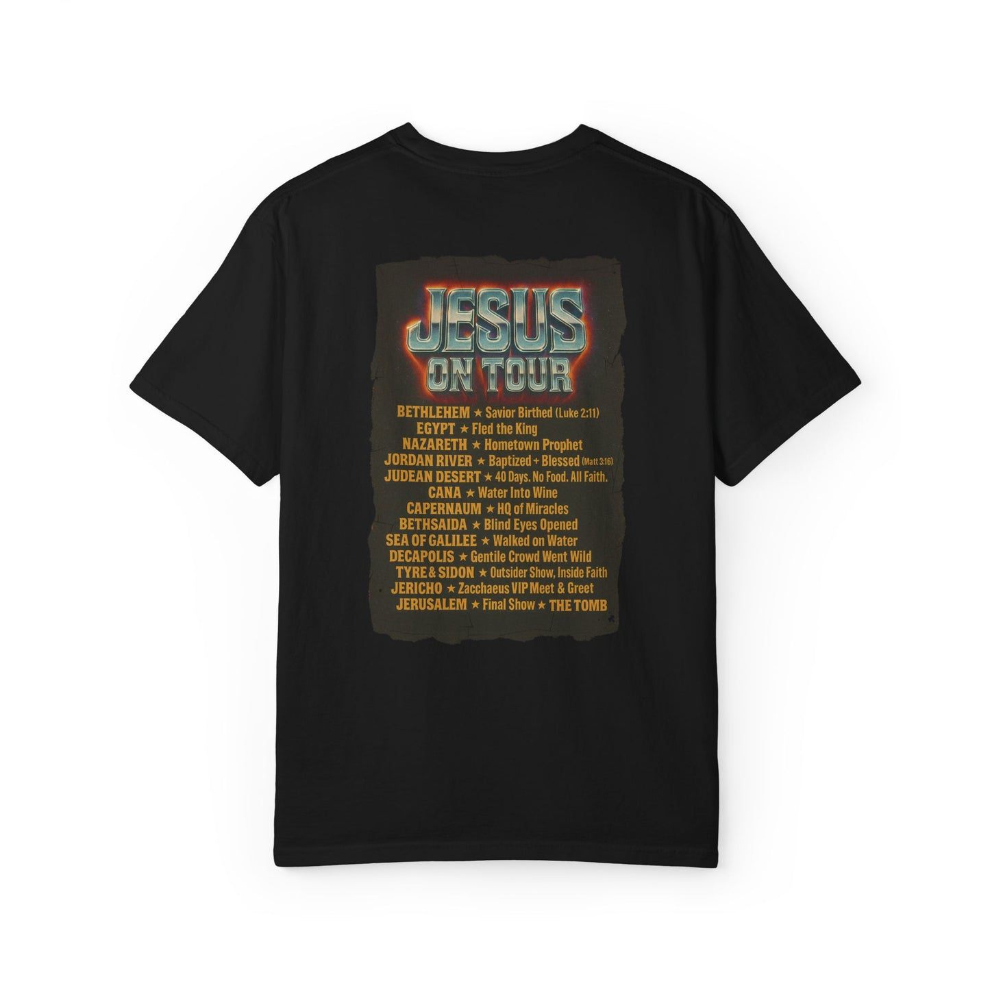'Jesus On Tour: Tour Dates' Comfort Tee