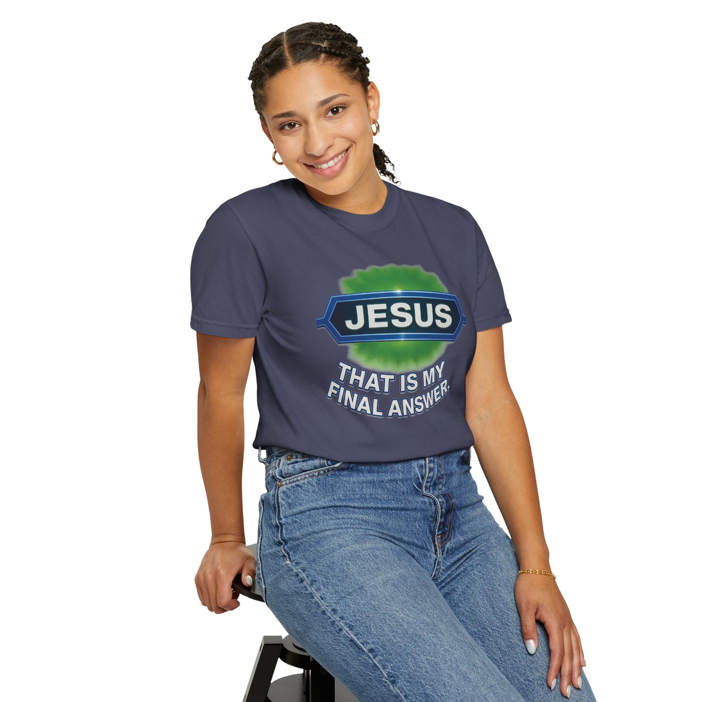 'Jesus Is The Final Answer' Comfort Tee