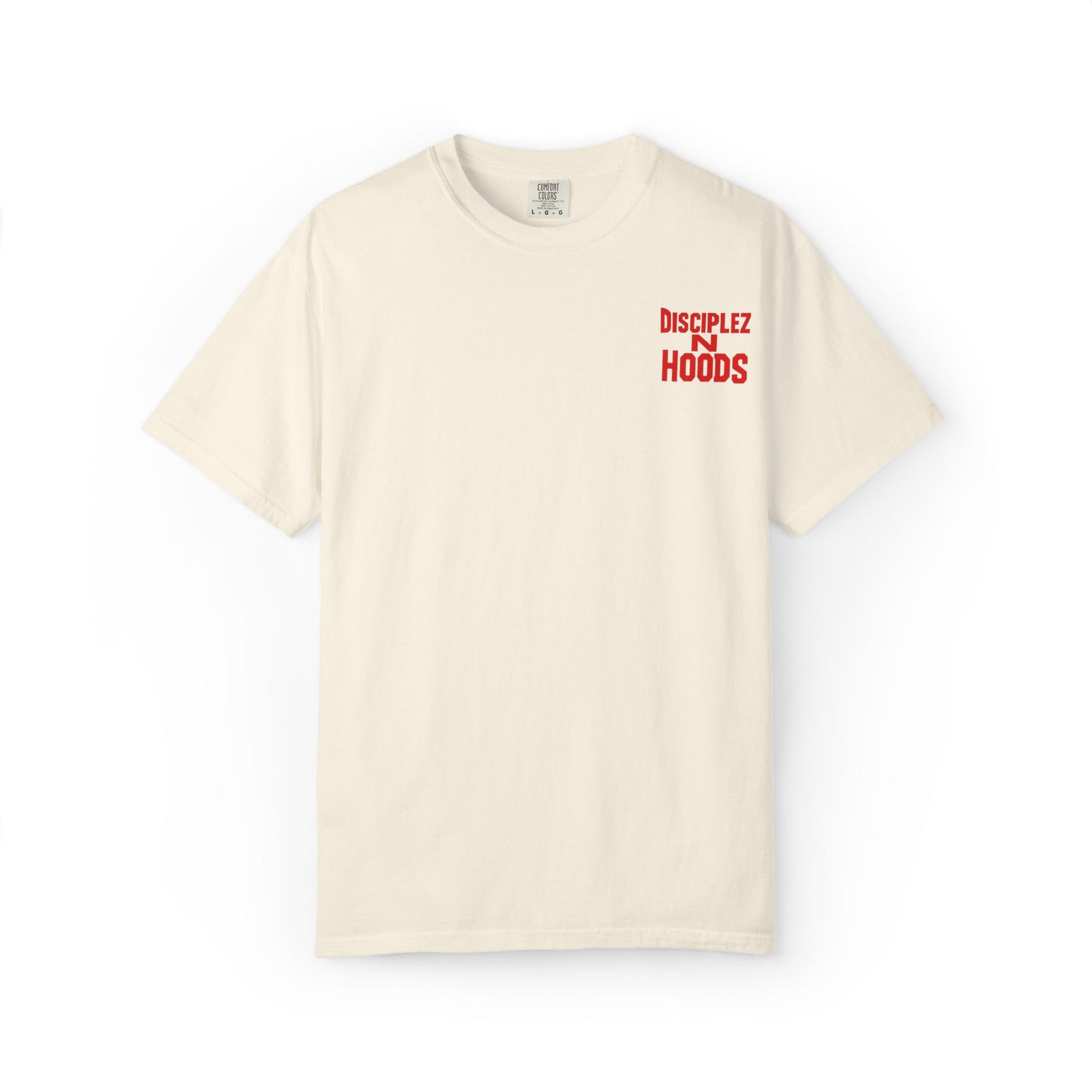 'Disciplez N Hoods' Comfort Tee
