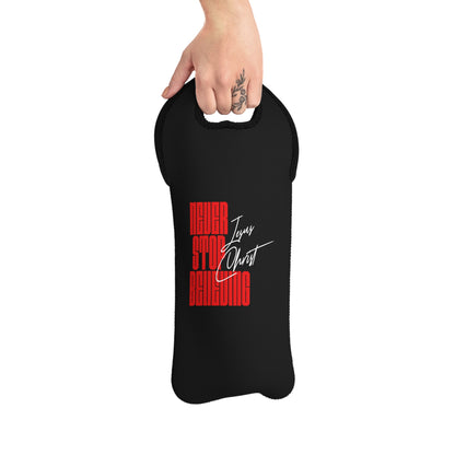 'Never Stop Believing' Wine Tote Bag