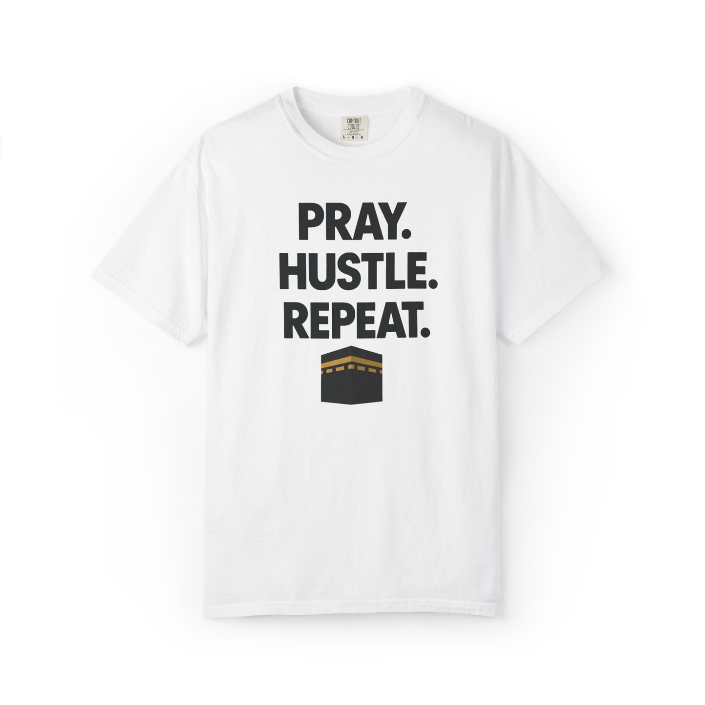 'Pray. Hustle. Repeat.' Islamic Comfort Tee