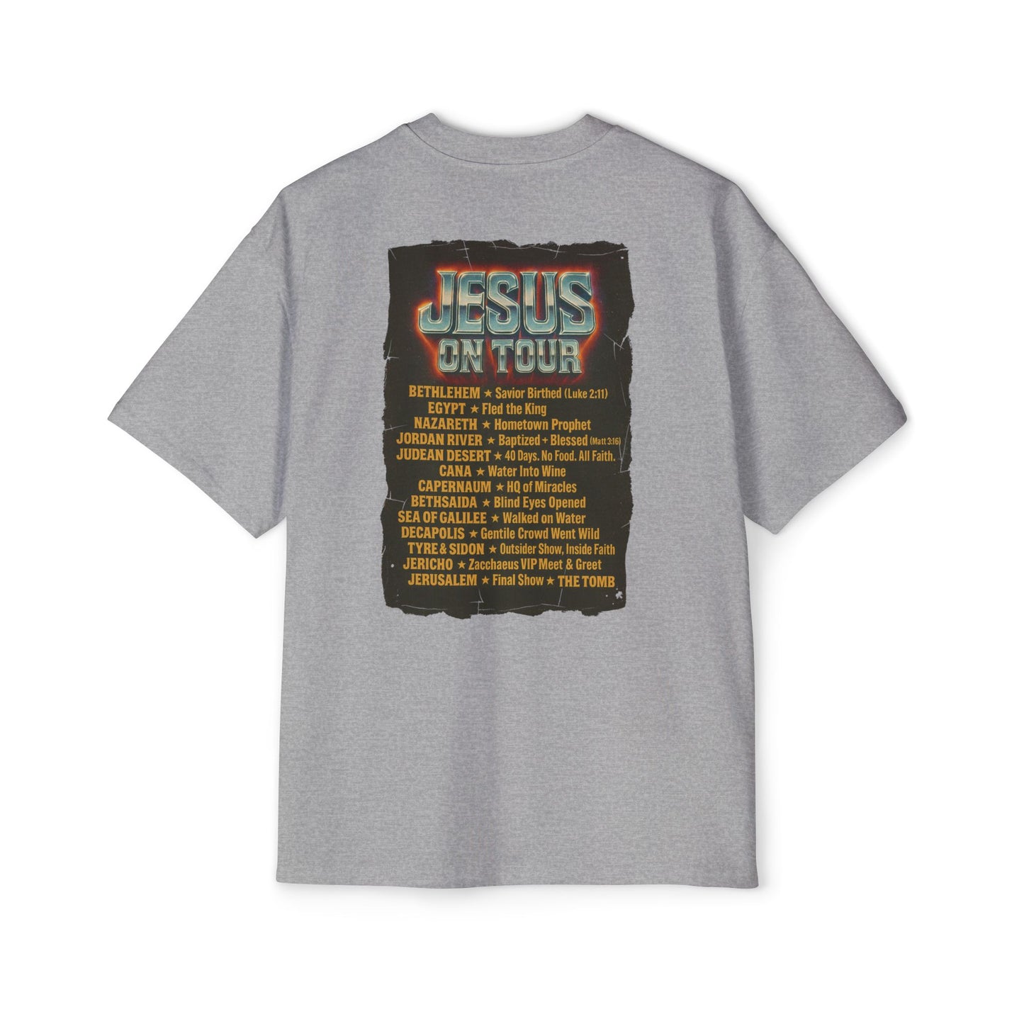 'Jesus On Tour: Tour Dates' Oversized Tee