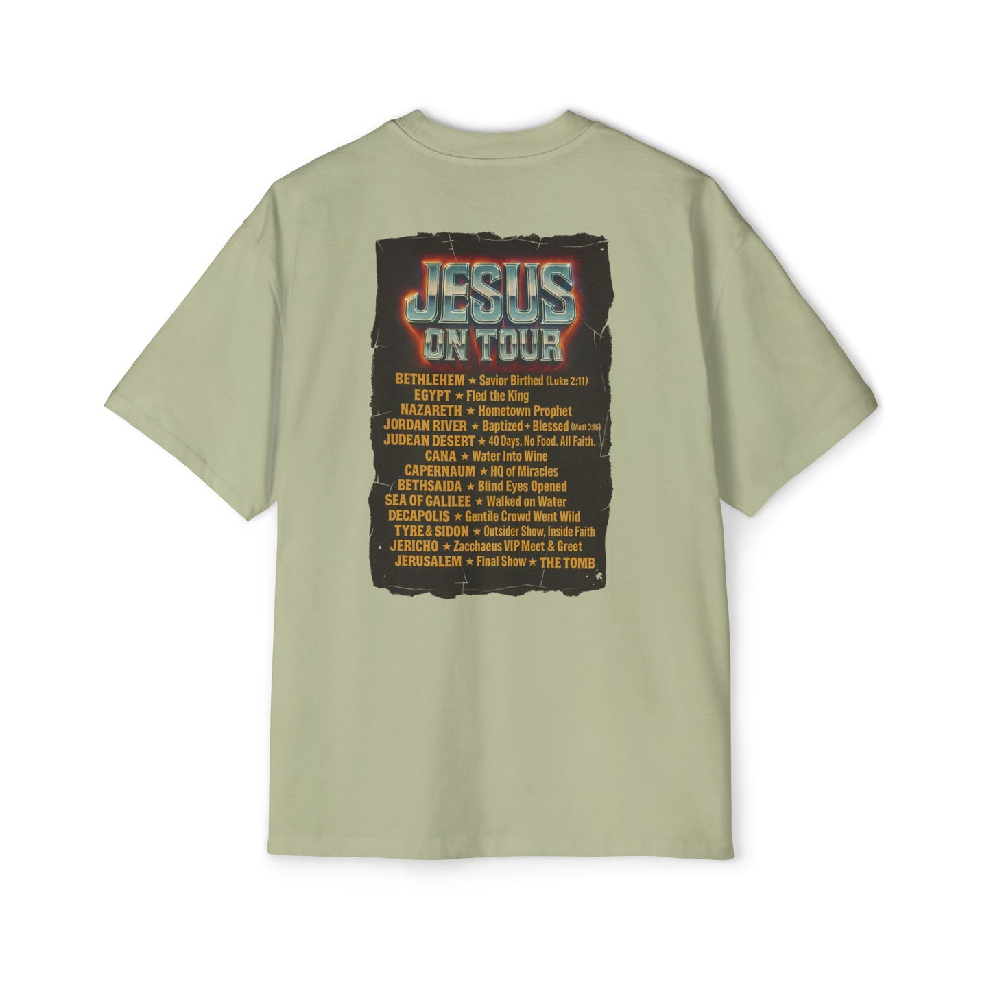 'Jesus On Tour: Tour Dates' Oversized Tee