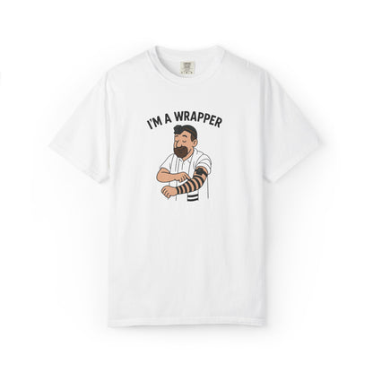 'I’m a Wrapper' Comfort Tee