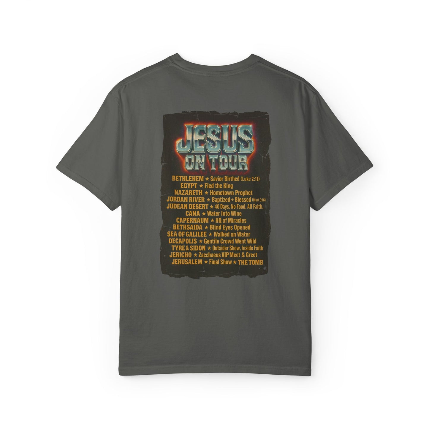 'Jesus On Tour: Tour Dates' Comfort Tee