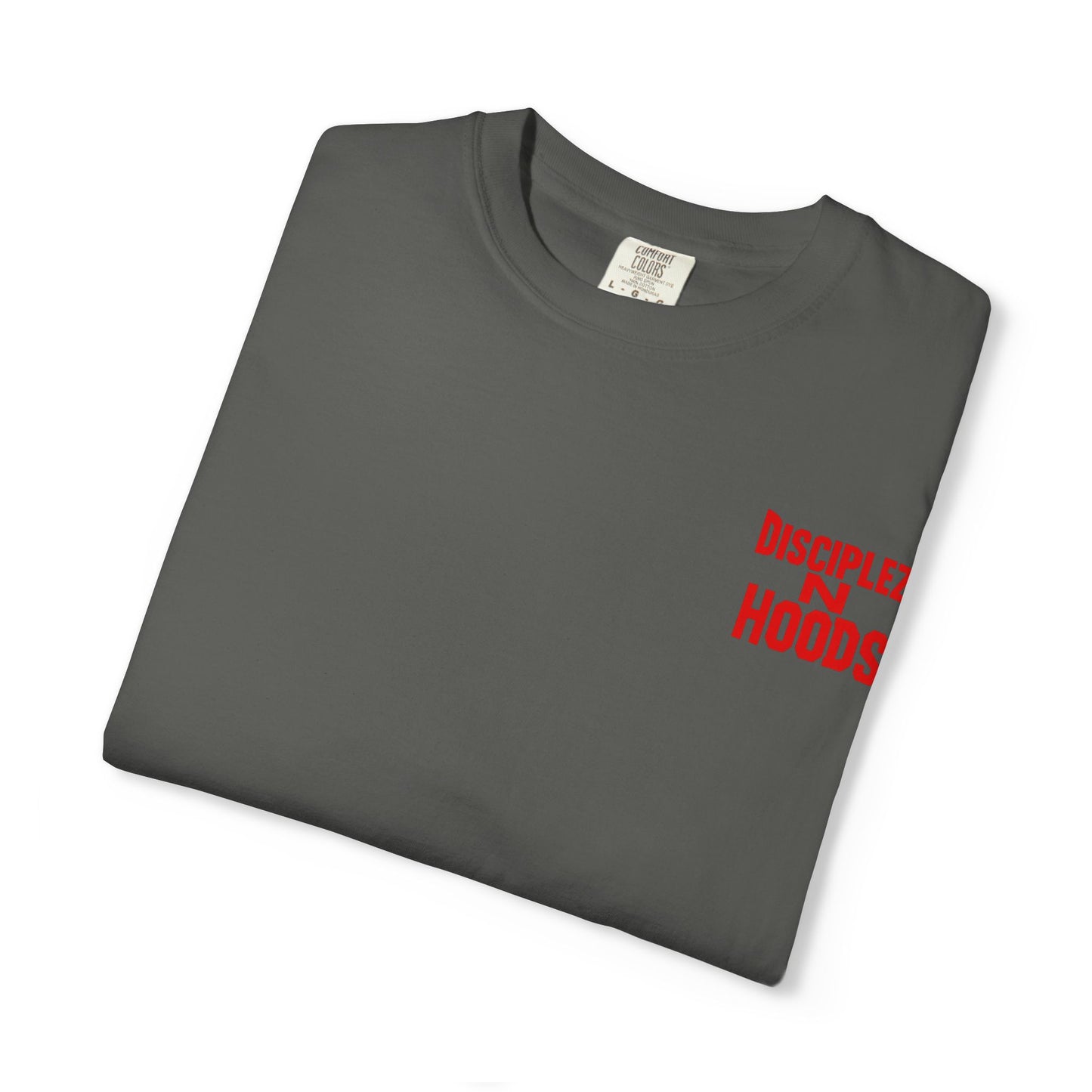 'Disciplez N Hoods' Comfort Tee