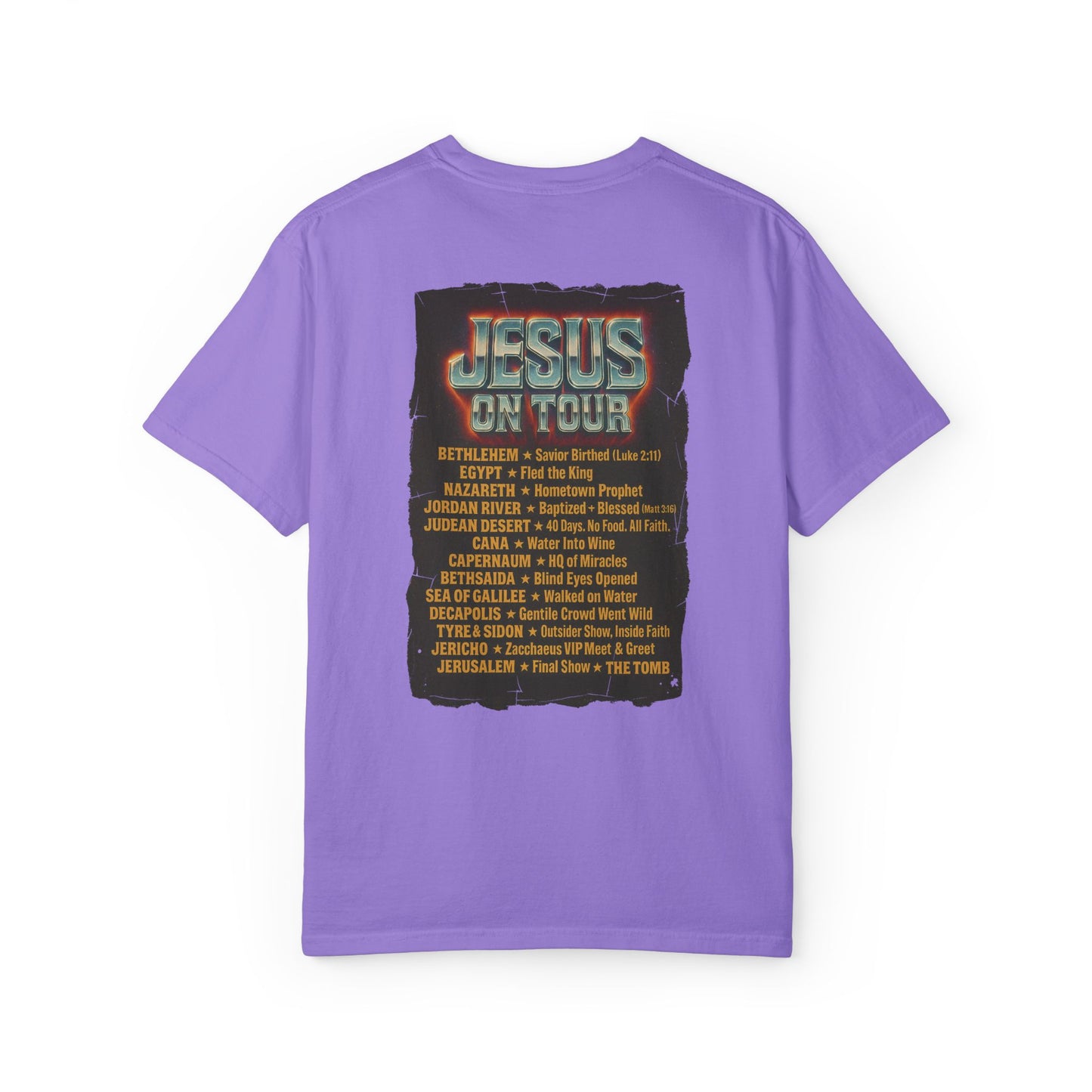 'Jesus On Tour: Tour Dates' Comfort Tee