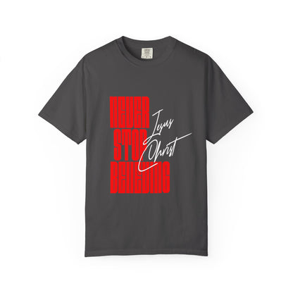 'Never Stop Believing' Tee