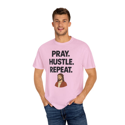 'Pray. Hustle. Repeat.' Christianity Comfort Tee