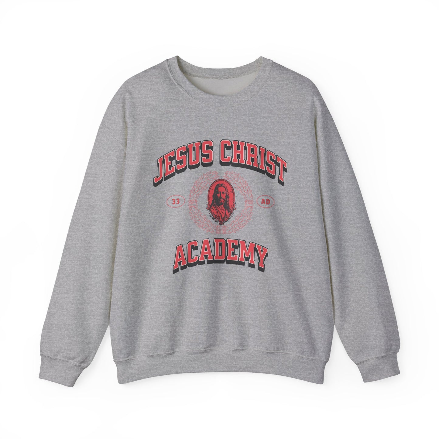 'Jesus Christ Academy' Sweatshirt