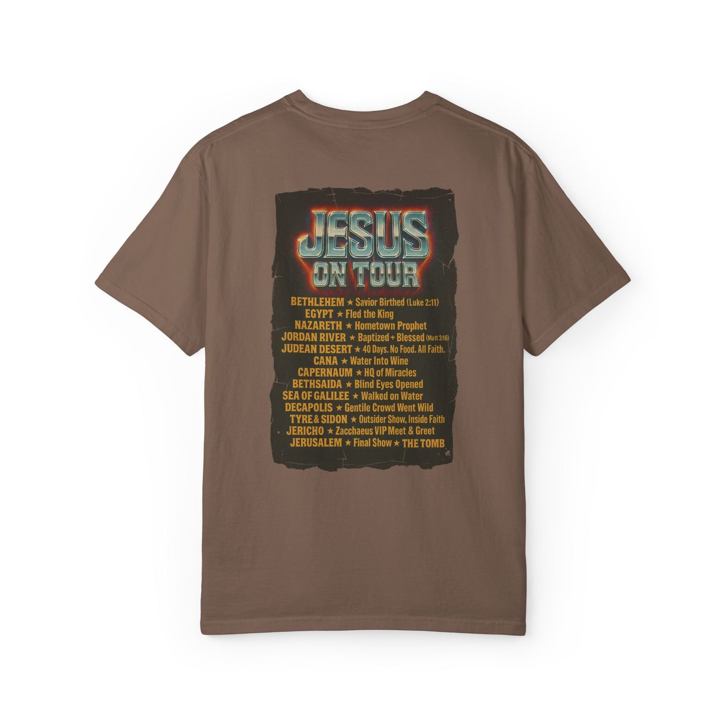 'Jesus On Tour: Tour Dates' Comfort Tee