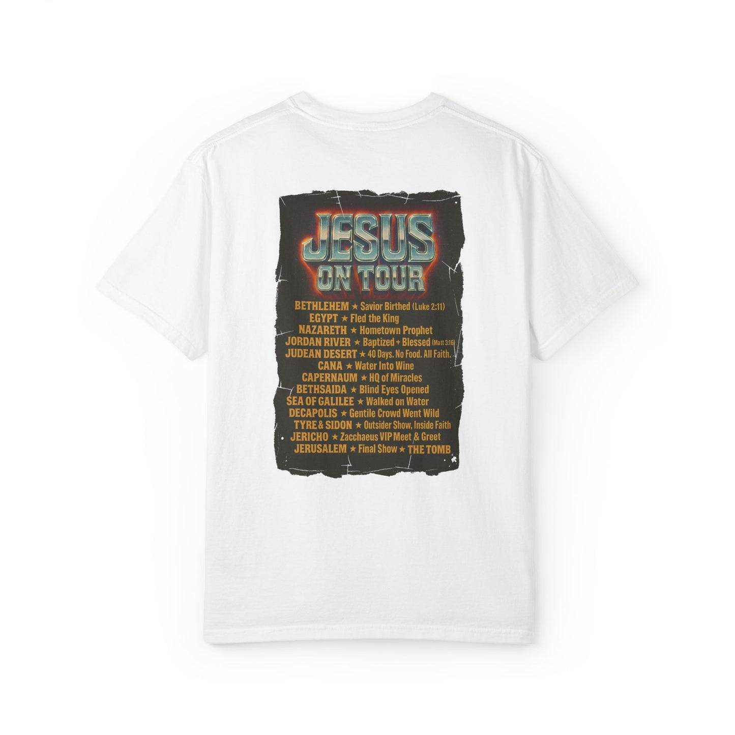 'Jesus On Tour: Tour Dates' Comfort Tee