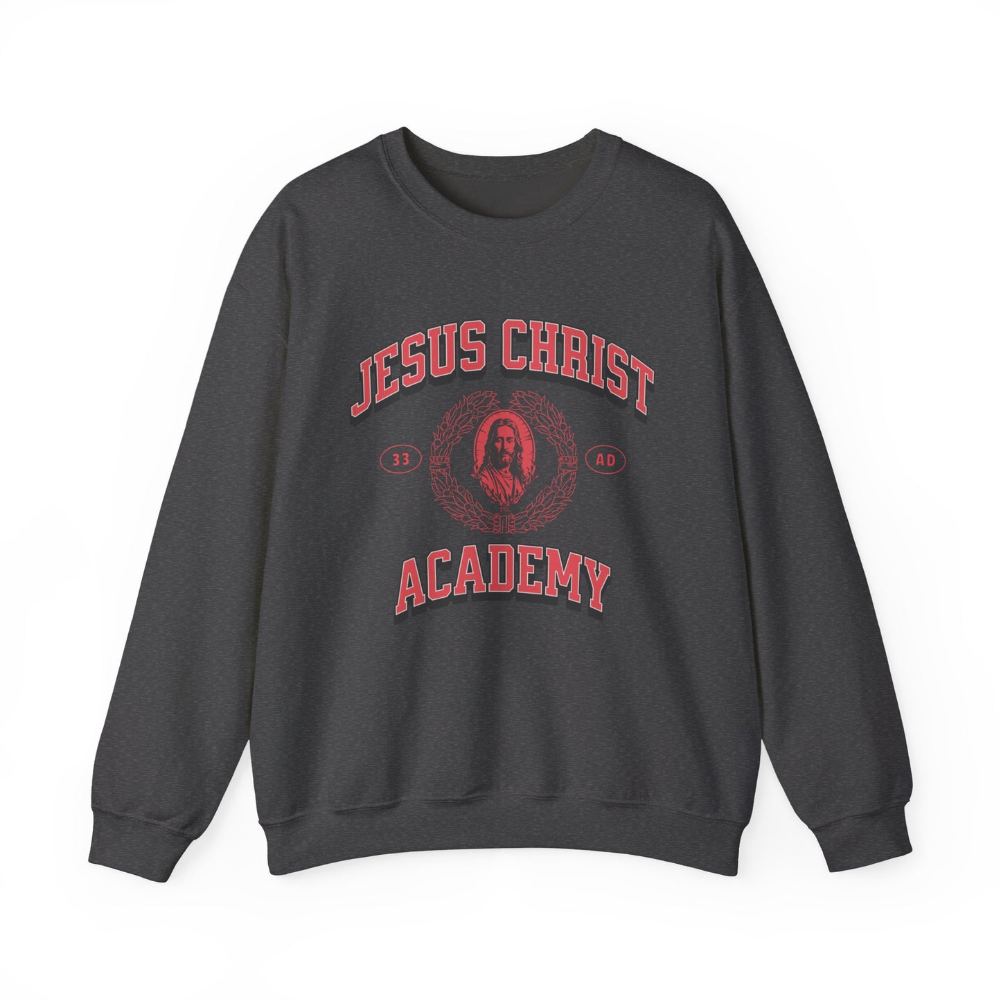 'Jesus Christ Academy' Sweatshirt
