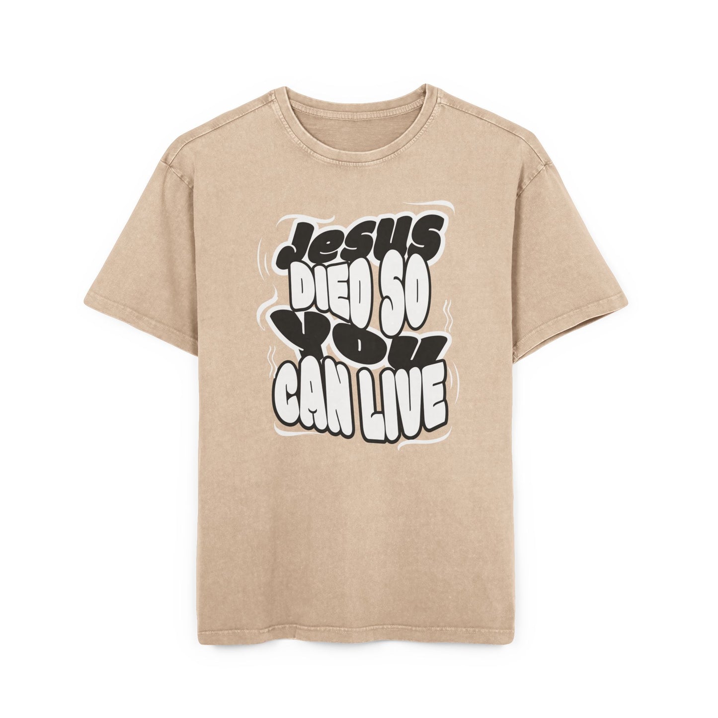 'Jesus Died So You Can Live' Washed Oversized Tee